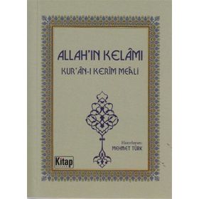 ALLAHIN KELÂMI KURAN-I KERÎM MEÂLI - MEHMET TÜRK