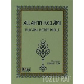 ALLAHIN KELÂMI KURAN-I KERÎM MEÂLI - MEHMET TÜRK