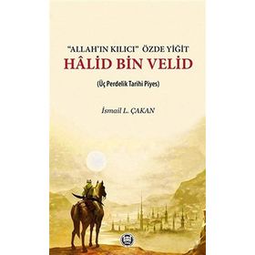 ALLAHIN KILICI HALID BIN VELID - MUSTAFA FAYDA