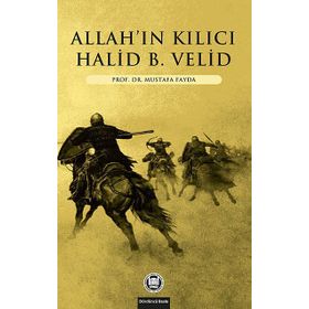 ALLAHIN KILICI HALID BIN VELID - MUSTAFA FAYDA
