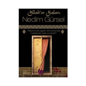 ALLAH'IN KIZLARI - NEDIM GÜRSEL