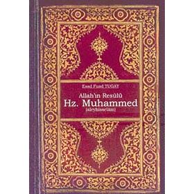 ALLAHIN RESÜLÜ HZ. MUHAMMED - ESAD FUAD TUGAY