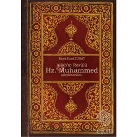 ALLAHIN RESÜLÜ HZ. MUHAMMED - ESAD FUAD TUGAY