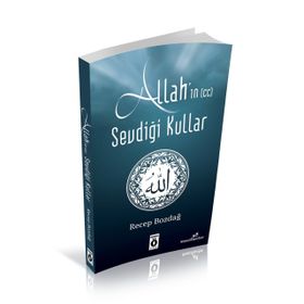 Allah’ın Sevdiği Kullar - Recep Bozdağ