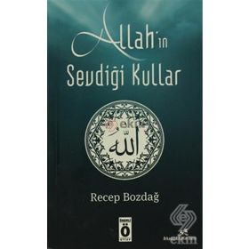 Allah’ın Sevdiği Kullar - Recep Bozdağ
