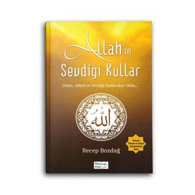 Allah’ın Sevdiği Kullar - Recep Bozdağ