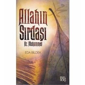 Allah’ın Sırdaşı Hz. Muhammed - Eda Bildek