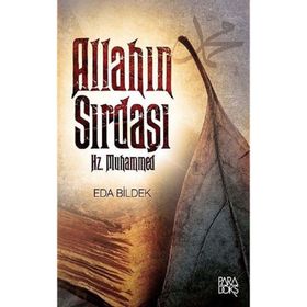 Allah’ın Sırdaşı Hz. Muhammed - Eda Bildek