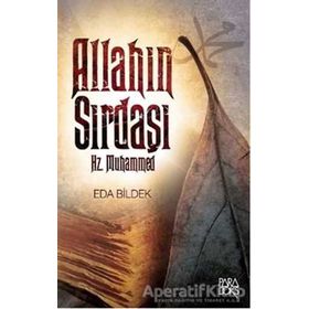 Allah’ın Sırdaşı Hz. Muhammed - Eda Bildek
