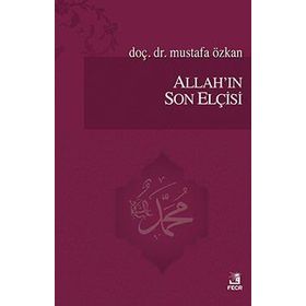 Allahın Son Elçisi - Mustafa Özkan