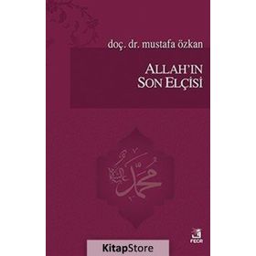 Allahın Son Elçisi - Mustafa Özkan
