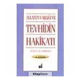 ALLAH`IN VARLIĞI VE TEVHIDIN HAKIKATI - YUSUF EL-KARDAVI