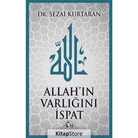 Allah'ın Varlığını İspat - Sezai Kurtaran