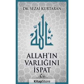 Allah'ın Varlığını İspat - Sezai Kurtaran