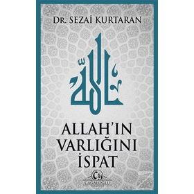 Allah'ın Varlığını İspat - Sezai Kurtaran