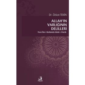 Allah'ın Varlığının Delilleri - Dr. Özkan Tekin