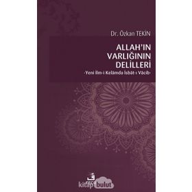 Allah'ın Varlığının Delilleri - Dr. Özkan Tekin