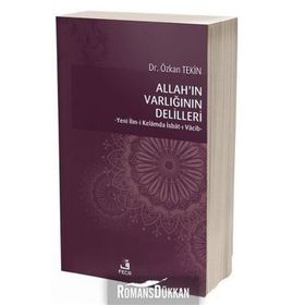 Allah'ın Varlığının Delilleri - Dr. Özkan Tekin