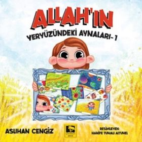 Allah'ın Yeryüzündeki Aynaları 1 Aslıhan Cengiz