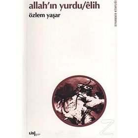 Allah’ın Yurdu - Elih - Özlem Yaşar