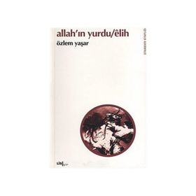 Allah’ın Yurdu - Elih - Özlem Yaşar