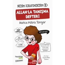 Allah'la Tanışma Defteri - Hatice Kübra Tongar