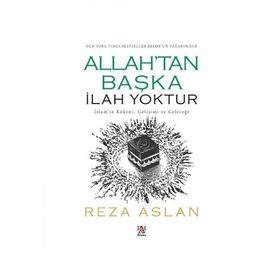Allah'tan Başka İlah Yoktur - Reza Aslan