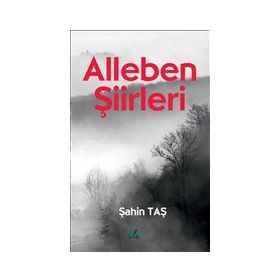 Alleben Şiirleri - Şahin Taş