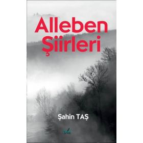 Alleben Şiirleri - Şahin Taş