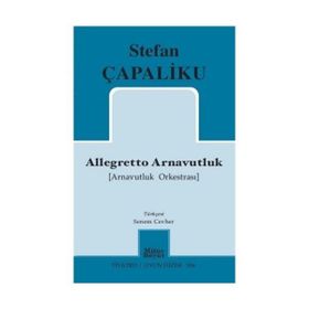 Allegretto Arnavutluk - Stefan Çapaliku