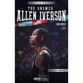 Allen Iverson the Answer Gece Kitaplığı