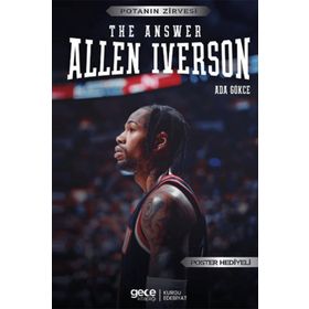 Allen Iverson the Answer Gece Kitaplığı