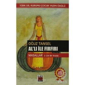 AL'LI İLE FIRFIRI MASALLAR 1. VE 2. CILT BIR ARADA - OĞUZ TANSEL