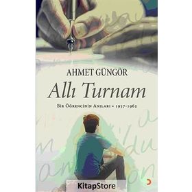 Allı Turnam - Ahmet Güngör