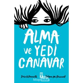 Alma ve Yedi Canavar - Iria G. Parente