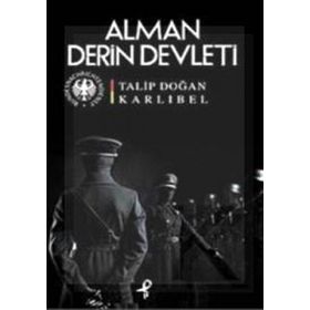 ALMAN DERIN DEVLETI - TALIP DOĞAN KARLIBEL