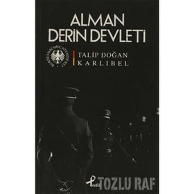 ALMAN DERIN DEVLETI - TALIP DOĞAN KARLIBEL