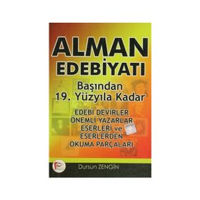 ALMAN EDEBİYATI BAŞINDAN 19. YÜZYILDAN KADAR - DURSUN ZENGIN