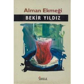 ALMAN EKMEĞİ - BEKIR YILDIZ (ISBN:9789752898585)