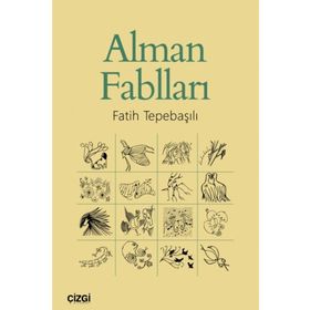 Alman Fablları Fatih Tepebaşılı