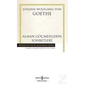 Alman Göçmenlerin Sohbetleri - Johann Wolfgang Goethe