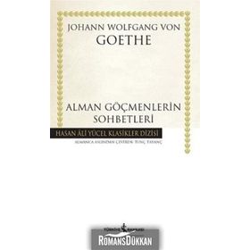 Alman Göçmenlerin Sohbetleri - Johann Wolfgang Von Goethe
