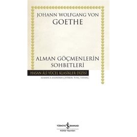 Alman Göçmenlerin Sohbetleri - Johann Wolfgang Von Goethe