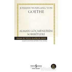 Alman Göçmenlerin Sohbetleri - Johann Wolfgang Von Goethe