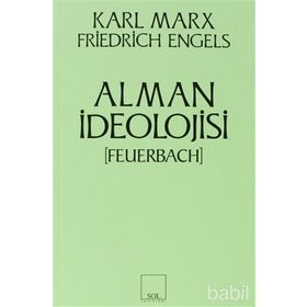 ALMAN İDEOLOJİSİ - KARL MARX