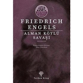 Alman Köylü Savaşı - Friedrich Engels