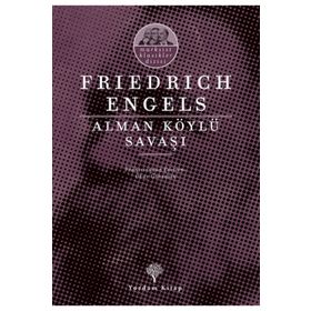 Alman Köylü Savaşı - Friedrich Engels