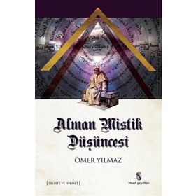 Alman Mistik Düşüncesi - Ömer Yılmaz