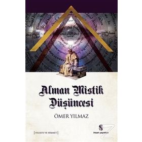 Alman Mistik Düşüncesi - Ömer Yılmaz
