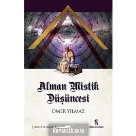 Alman Mistik Düşüncesi - Ömer Yılmaz